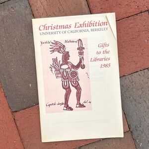 1985 Christmas Exhibition University of California Libraries Berkeley Library